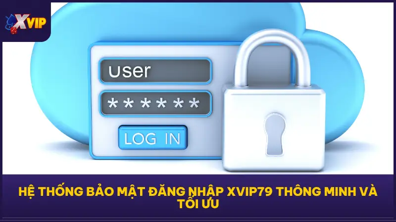 Hướng Dẫn Đăng Nhập XVIP Cực Dễ Trên Mọi Thiết Bị 3 Mỗi tính năng bảo mật đều phục vụ một mục tiêu cụ thể và mang lại trải nghiệm an toàn