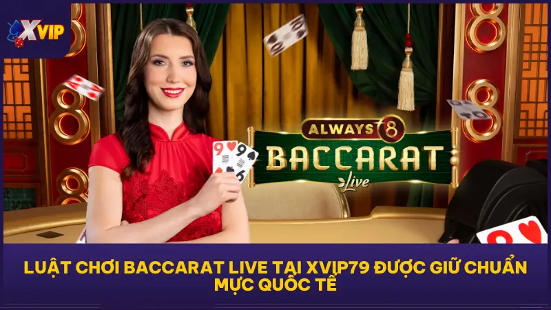 Baccarat Live phù hợp với cả người mới với cơ chế chơi đơn giản nhưng hiệu quả cao