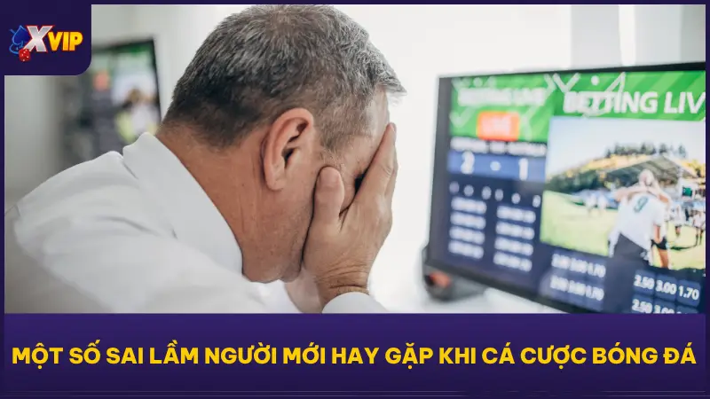 Việc hiểu và tránh những sai lầm cơ bản giúp người mới giảm thiểu thua lỗ