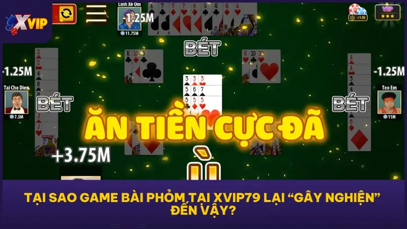 Phiên bản game bài Phỏm tại XVIP79 chính là bước nâng cấp hoàn chỉnh