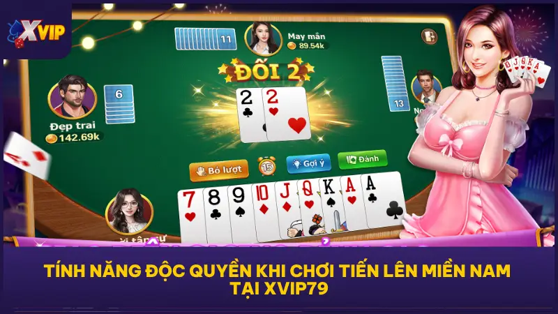 Tiến Lên Miền Nam - Trải Nghiệm Bài Đỉnh, Lãi Đậm Mỗi Ngày 4 Tiến Lên Miền Nam tại XVIP79 mang đến hàng loạt tiện ích và tính năng hỗ trợ người chơi